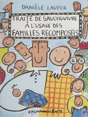 cover image of Traité de savoir-vivre à l'usage des familles recomposées